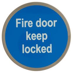 Altro Fire Door Keep Locked Door Sign - Self Adhesive - 75mm Diameter - Satin Stainless Steel