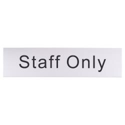 Altro Staff Only Door Sign - 200 x 50mm -  Brushed Silver Plastic
