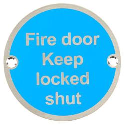 Altro Fire Door Keep Locked Shut Door Sign - 75mm Diameter - Neutral Lettering - Sat Stainless