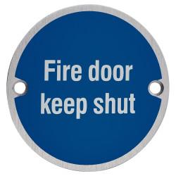 Touchpoint Fire Door Keep Shut Door Sign - 75mm Diameter - Satin Aluminium
