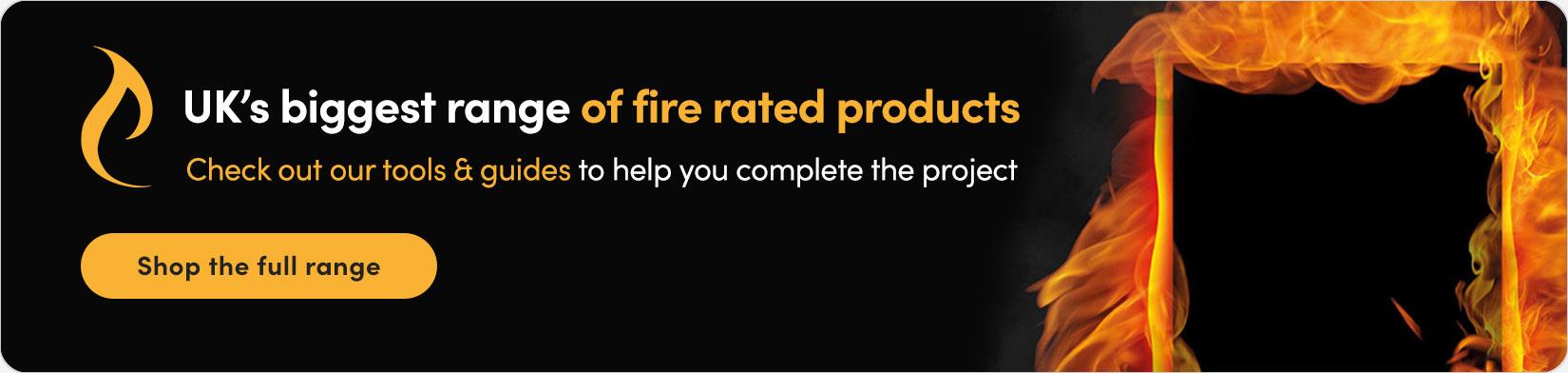 Check out our Fire Hardware range! Fire Rated Evergreen Campaign - Nav - Fire Exit HWare
