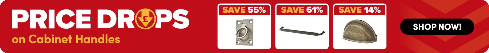 More Prices Dropped! Shop Cabinet Handles Now! Price Drops 10 Banner - Cabinet Handles