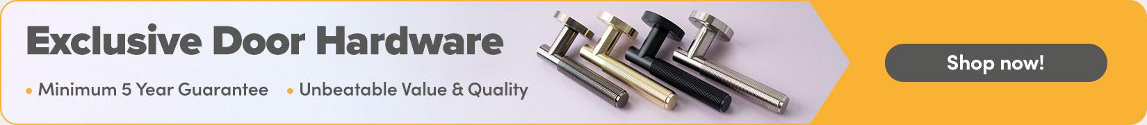 Click To View Our Exclusive Door Furniture Hardware Ranges! Own Brand - Door Furniture - 20.07 - 30.08